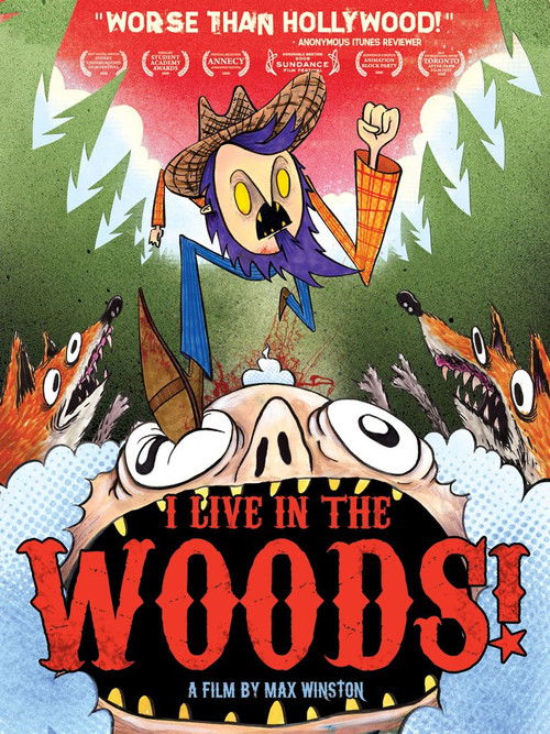 I Live in the Woods Poster