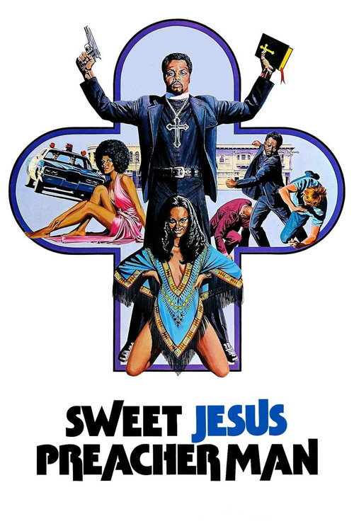 Sweet Jesus, Preacherman Poster