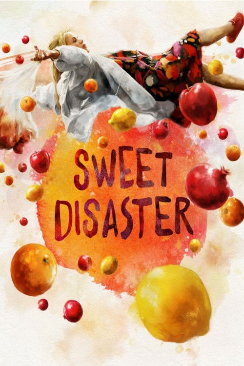 Sweet Disaster Poster