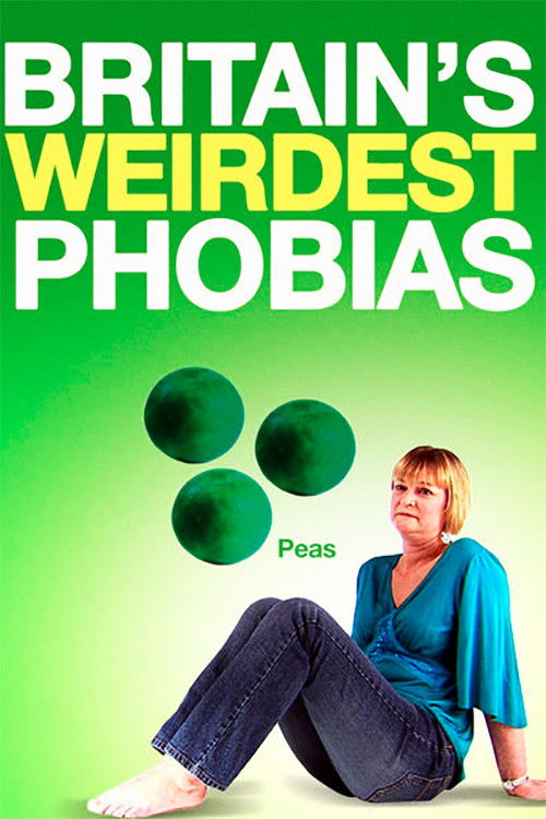 Britain's Weirdest Phobias Poster