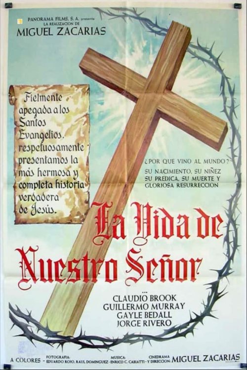 La Vida De Nuestro Señor Jesucristo Poster