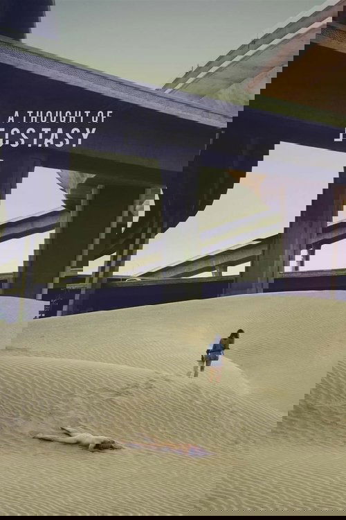 A Thought of Ecstasy Poster