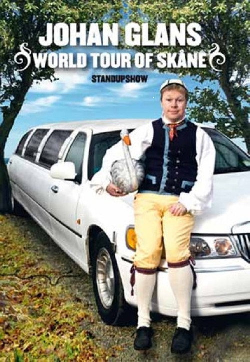 Johan Glans: World Tour of Skåne Poster