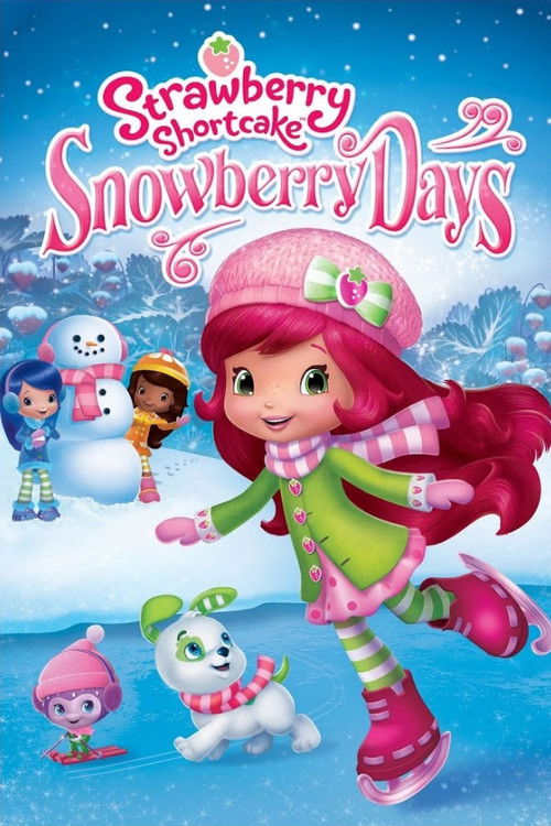 Strawberry Shortcake: Snowberry Days Poster
