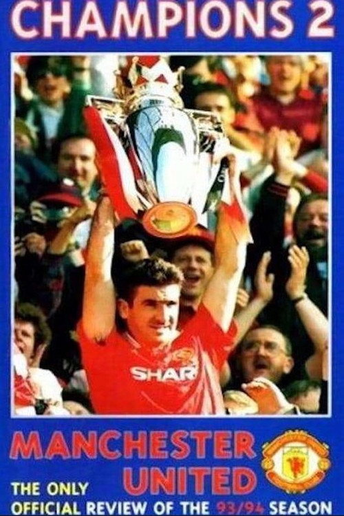 Manchester United Season Review 1993-94 Champions 2 Poster