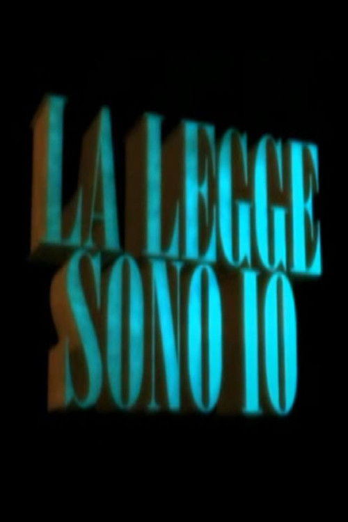 La legge sono io Poster