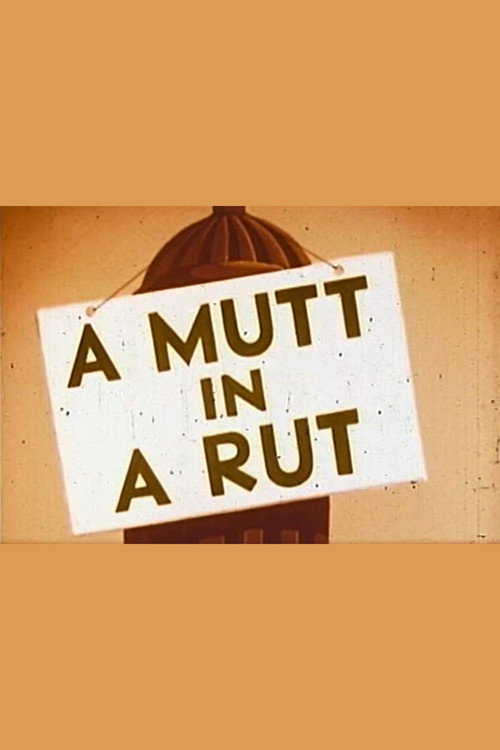 A Mutt in a Rut Poster