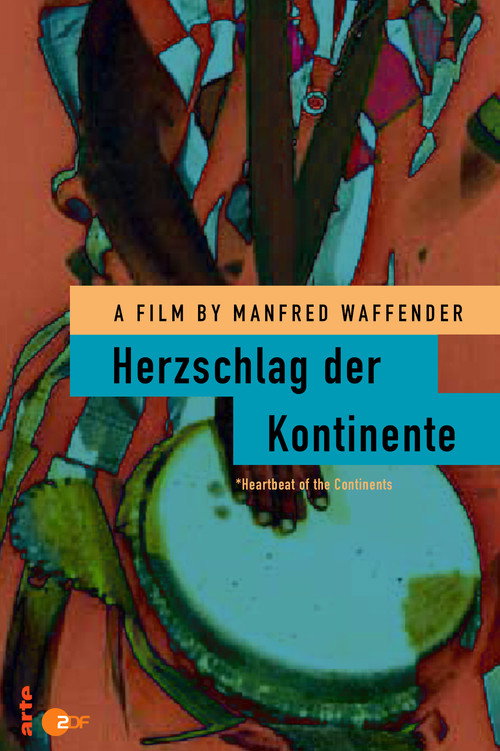 Herzschlag der Kontinente Poster