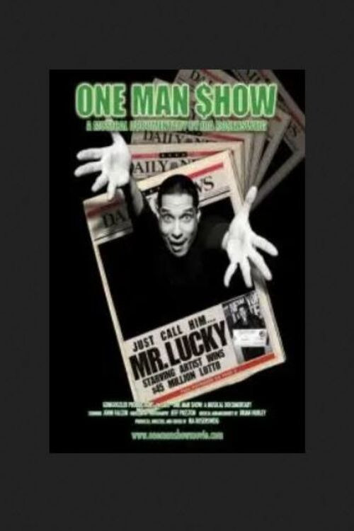 One Man Show: A Musical Documentary Poster