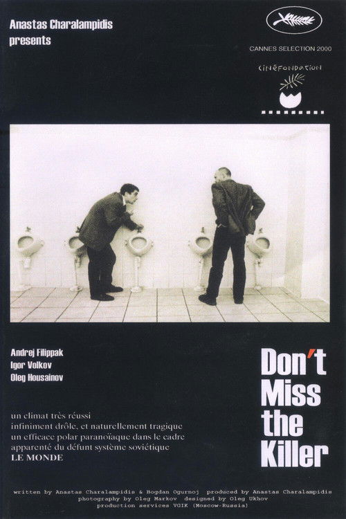 Не упустите убийцу Poster
