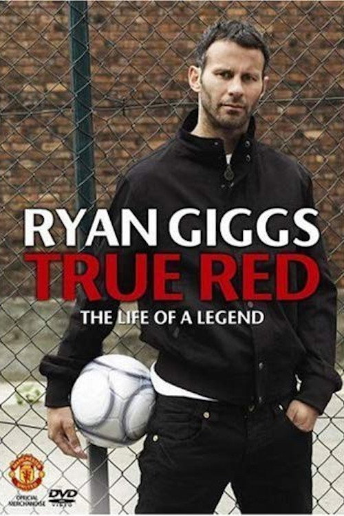Ryan Giggs - True Red Poster