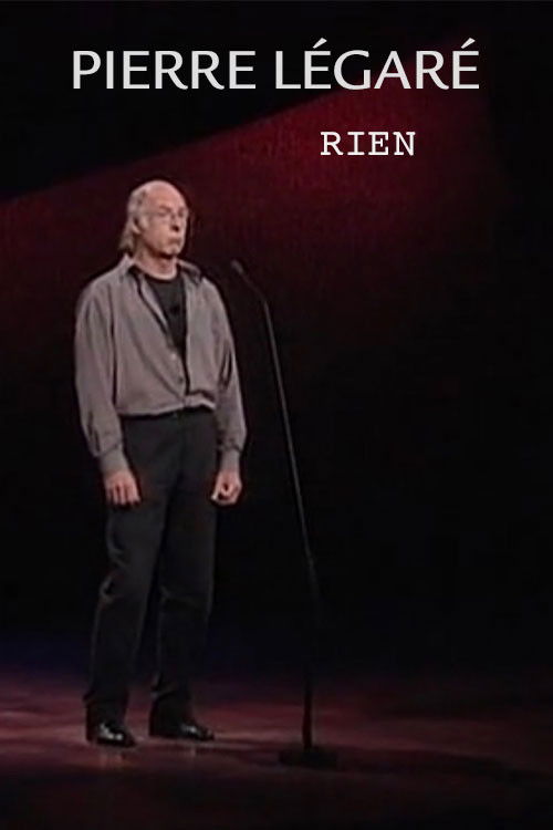 Pierre Légaré - Rien Poster