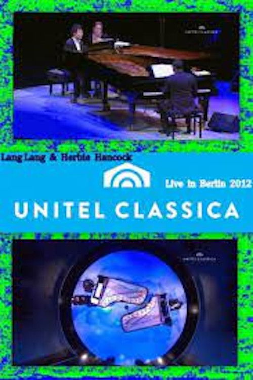 Lang Lang & Herbie Hancock - Live in Berlin Poster