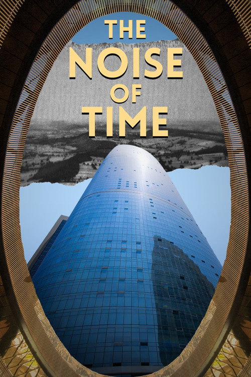 The Noise of Time Poster