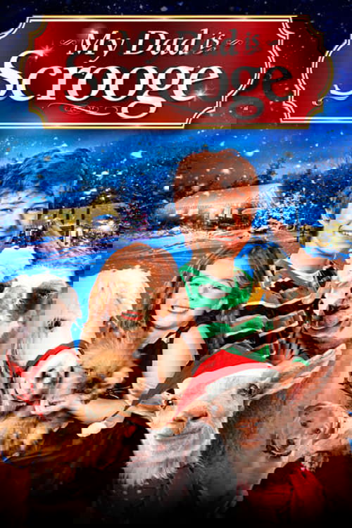 My Dad Is Scrooge Poster