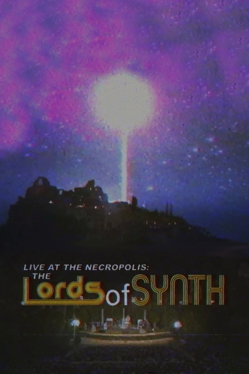 Live at the Necropolis: The Lords of Synth Poster