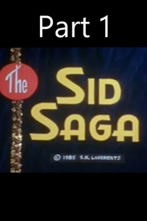 The Sid Saga Part 1 Poster