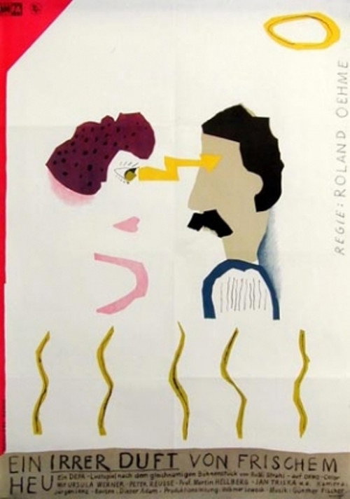 The Crazy Smell of Fresh Hay Poster
