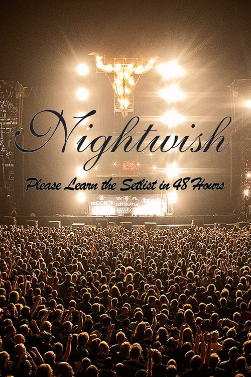 Nightwish: Please Learn the Setlist in 48 Hours Poster