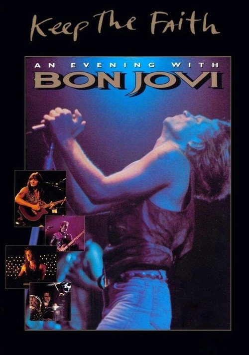 Keep the Faith: An Evening with Bon Jovi Poster