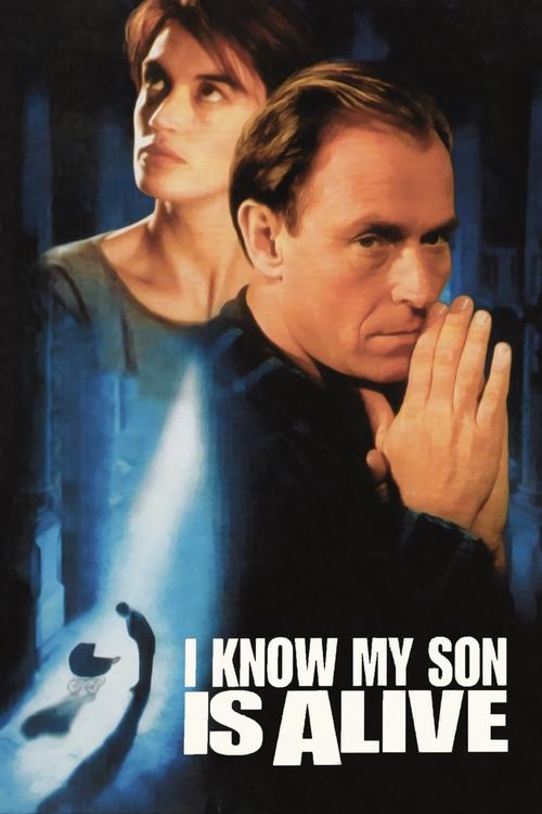 I Know My Son Is Alive Poster