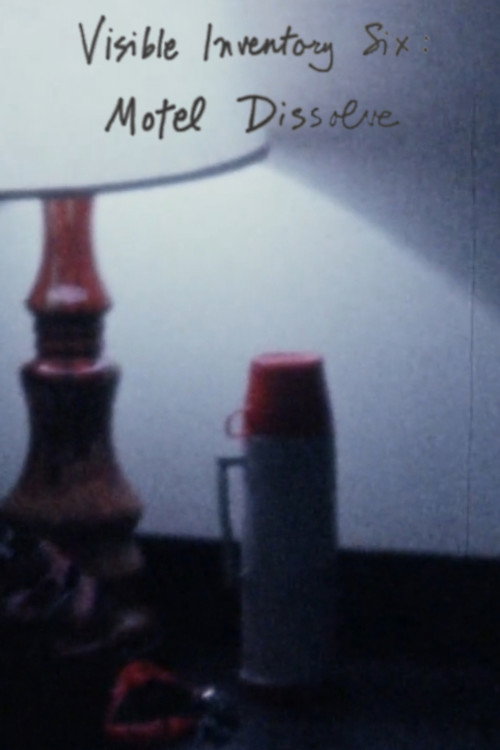Visible Inventory 6: Motel Dissolve Poster