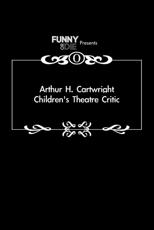 Children's Theater Critic with Alfred Molina Poster