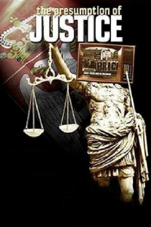 The Presumption of Justice Poster
