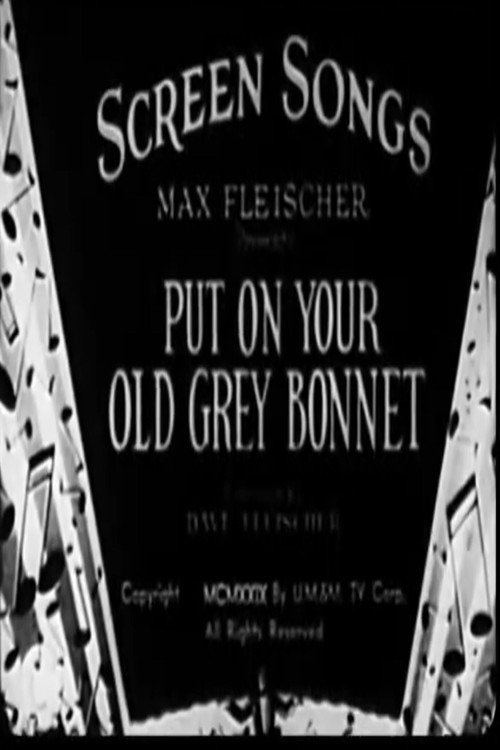 Put on Your Old Grey Bonnet Poster