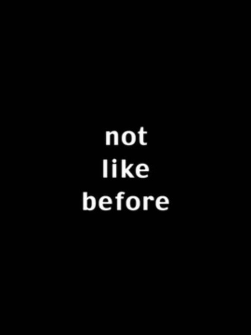 Not Like Before Poster