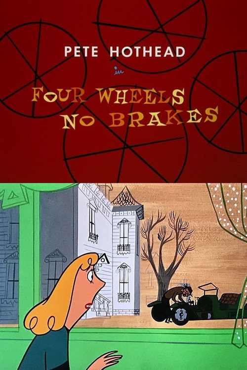 Four Wheels, No Brakes Poster