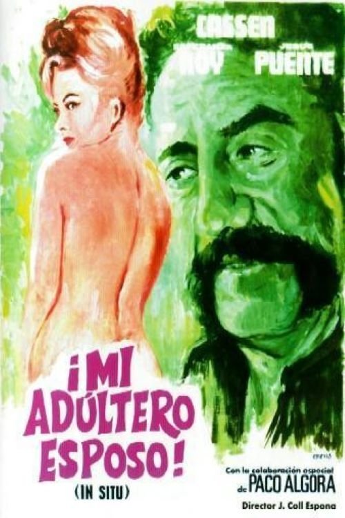 ¡Mi adúltero esposo! ('In Situ') Poster