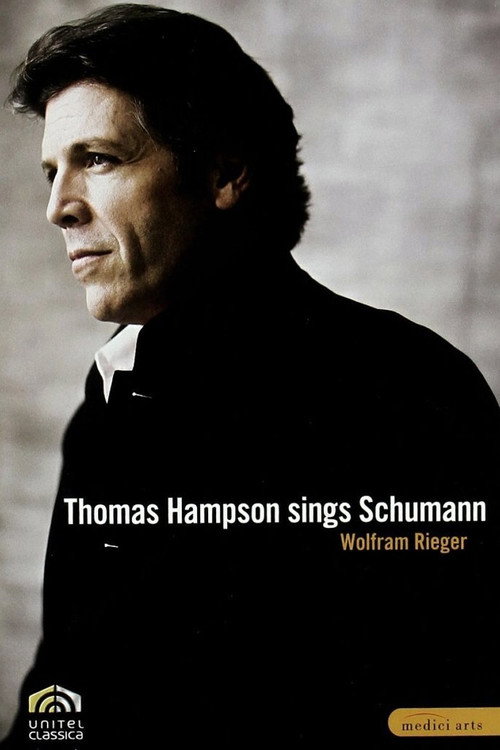Thomas Hampson Sings Schumann Poster