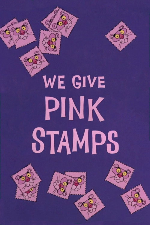 We Give Pink Stamps Poster