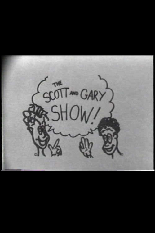 The Scott and Gary Show! Poster