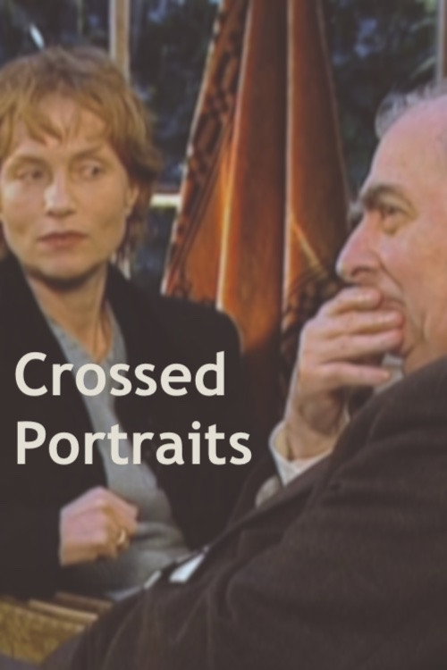 Isabelle Huppert and Claude Chabrol: Crossed Portraits Poster