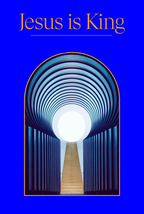Jesus Is King Poster