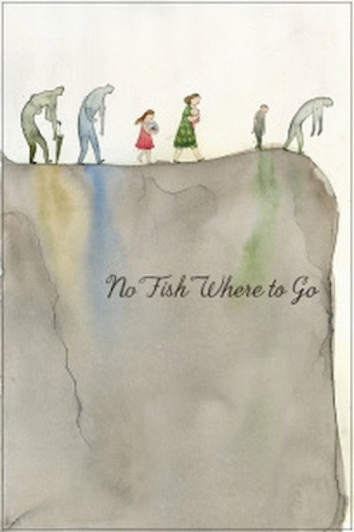 No Fish Where to Go Poster