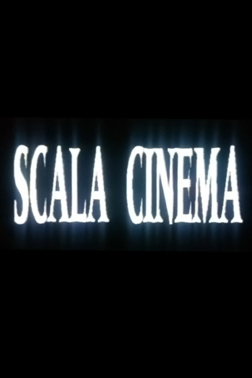 Scala Cinema Poster