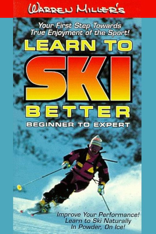 Warren Miller's Learn to Ski Better Poster
