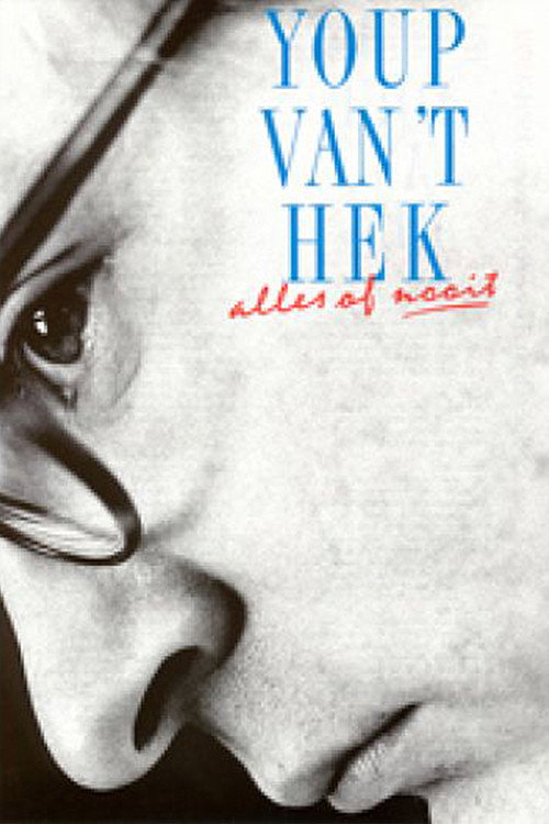 Youp van 't Hek: Alles of Nooit Poster