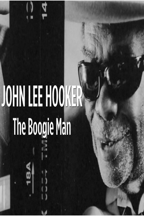 John Lee Hooker: The Boogie Man Poster