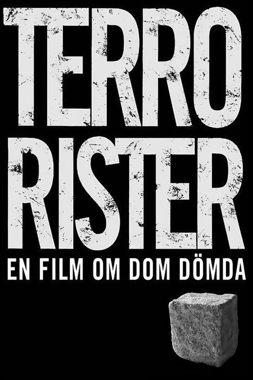 Terrorists: The Kids They Sentenced Poster