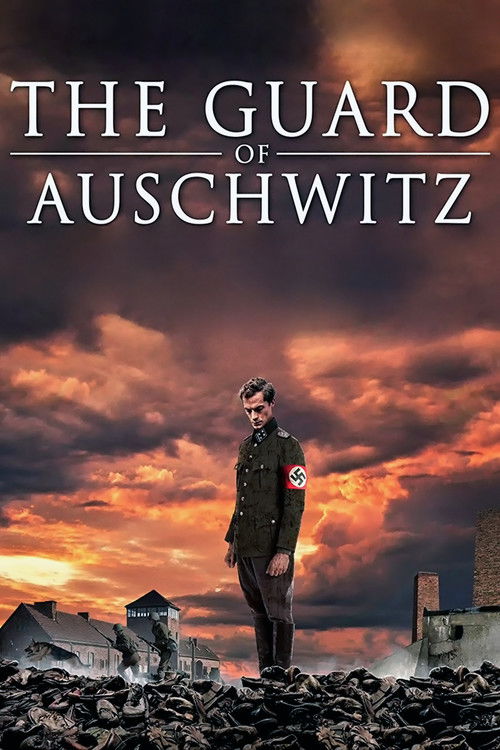 The Guard of Auschwitz Poster