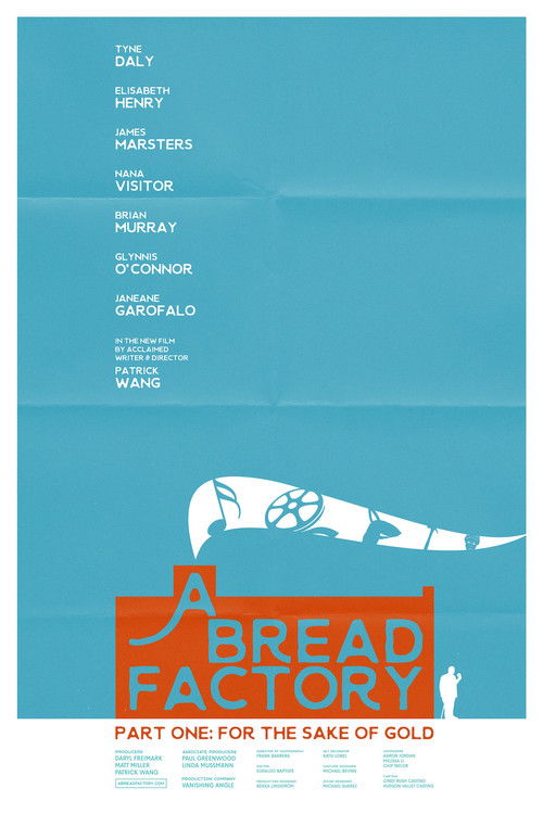 A Bread Factory, Part One: For the Sake of Gold Poster