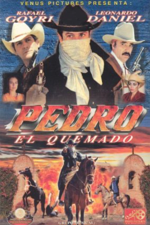 Pedro el quemado Poster