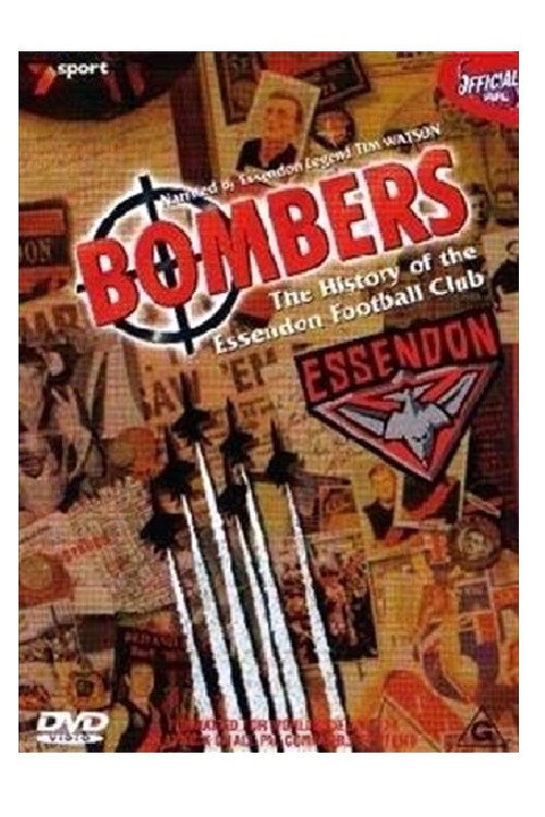 Bombers - The History of the Essendon Football Club Poster