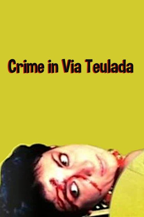 Crime in Via Teulada Poster