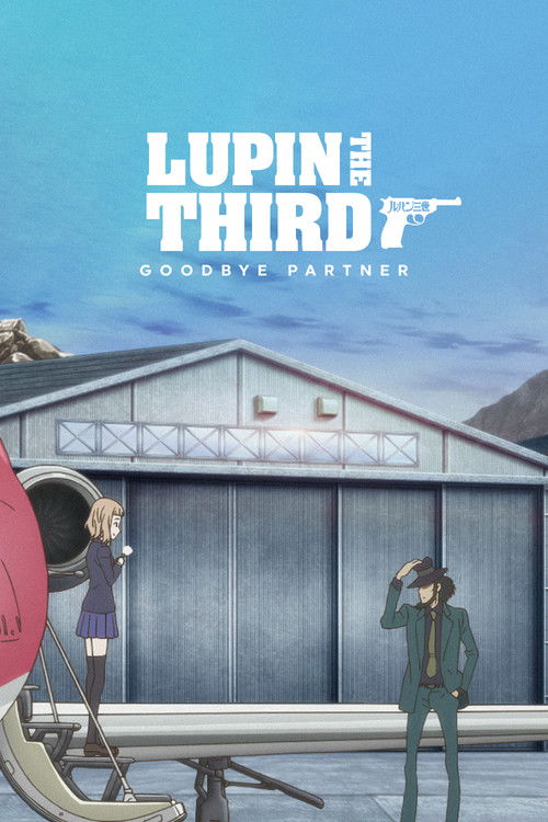 Lupin the Third: Goodbye Partner Poster
