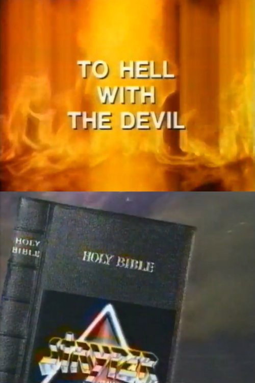 To Hell with the Devil Poster